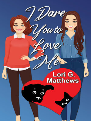 cover image of I Dare You to Love Me